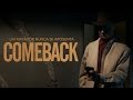 Trailer 1 do filme Comeback