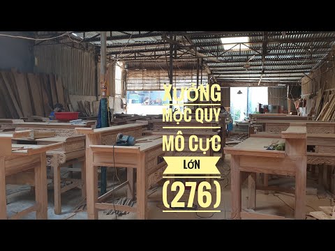 Hoạt động của xưởng mộc làm Bàn cúng gõ quy mô CỰC LỚN (Số 276) /Đồ Gỗ Trâm Anh