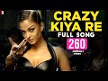 Crazy Kiya Re - Full Song | Dhoom:2 | Hrithik Roshan | Aishwarya Rai