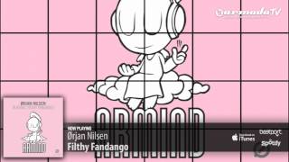 Ørjan Nilsen - Filthy Fandango (Original Mix)