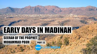 The Biography SEERAH of the Prophet Mohammad PBUH part 23 by Sheikh Shadi Alsuleiman
