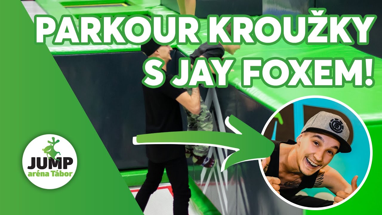 PARKOUR KROUŽKY S JAY FOXEM V JUMP ARÉNĚ TÁBOR