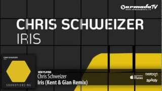 Chris Schweizer - Iris (Kent & Gian Remix)