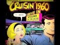 CRUISIN 1960