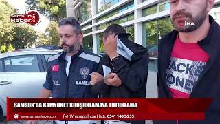 Samsun'da kamyonet kurşunlamaya tutuklama