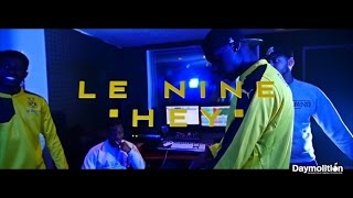 Le Nine - Hey Le Nine - Hey