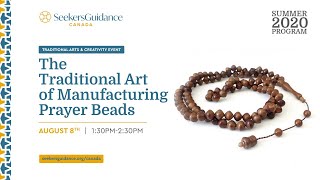 The Traditional Art of Manufacturing Prayer Beads | SeekersGuidance & Basmala Beads