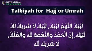 HOW TO DO THE TALBIYAH FOR HAJJ AND UMRAH