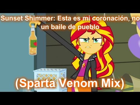 Sparta Venom Mix Sunset Shimmer: Esta es mi coronaciÃ³n, no un baile ...