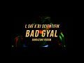 L Saï - Bad Gyal L Saï - Bad Gyal
