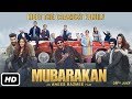 Mubarakan Trailer 2 - Meet the Craziest Family