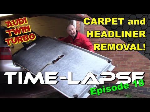 Removing the Headliner and Carpet from my Audi A6 2.7T donor car: Time-Lapse. Ep18