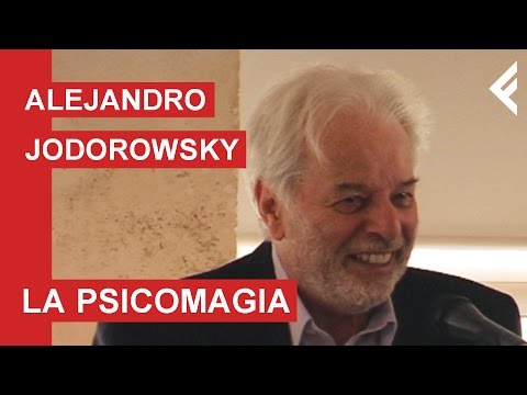 Alejandro Jodorowsky - La psicomagia 