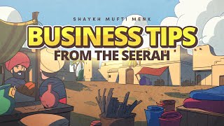 Business Tips from the Seerah