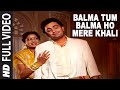 Balma Tum Balma Ho Mere Khali Full Song | Nagina | Rishi Kapoor, Sridevi