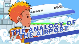 The Analogy of the Airport