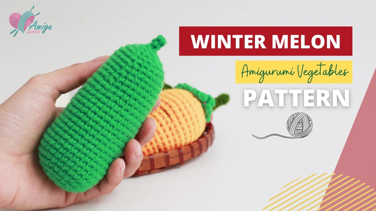 FREE Pattern – How to crochet a WINTER MELON amigurumi