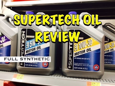 Walmart Supertech Oil Full Synthetic Review - Bundys Garage