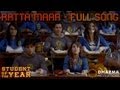 Ratta Maar - Student Of The Year - Official Full Song  HQ