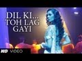 NAUTANKI SAALA SONG DIL KI TOH LAG GAYI ★ AYUSHMANN KHURRANA, KUNAAL ROY KAPUR