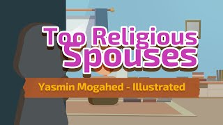 Too Religious Spouses