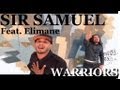 Sir Samuel - Warriors (ft. Elimane) (MP3) Sir Samuel - Warriors (ft. Elimane) (MP3)
