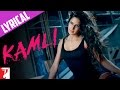 KAMLI - Song with Lyrics - DHOOM:3
