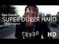 Dee Goodz - Super Duper Hard Dee Goodz - Super Duper Hard