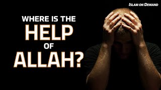 Where is the Help of Allah