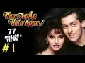 Hum Aapke Hain Koun! - 117 - Bollywood Movie - Salman Khan & Madhuri Dixit