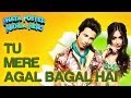 Tu Mere Agal Bagal Hai Song - Phata Poster Niklha Hero | Shahid & Ileana | Mika Singh