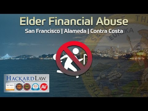 Elder Financial Abuse | Alameda, Contra Costa & San Francisco