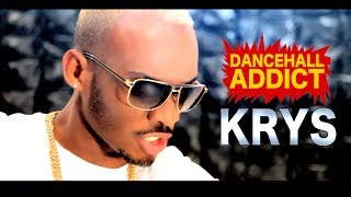 Krys - Dancehall Addict Krys - Dancehall Addict