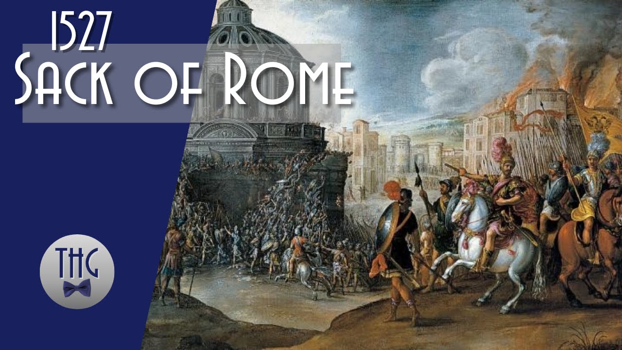 The 1527 Sacking of Rome