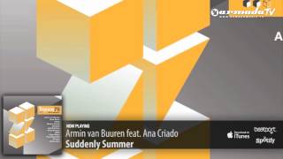 Armin van Buuren feat. Ana Criado - Suddenly Summer