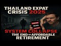 URGENT Thailand's Secret Plan to DESTROY Western Expat Dreams is Working (12,000 Already Gone)