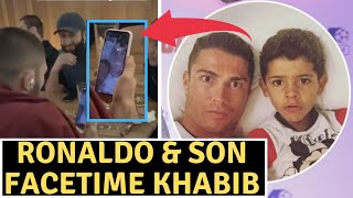 WHY  RONALDO & SON FACETIME KHABIB? -CLOSE FRIENDSHIP