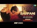Barfani | Babumoshai Bandookbaaz | Nawazuddin Siddiqui | Armaan Malik | Releasing 25th August