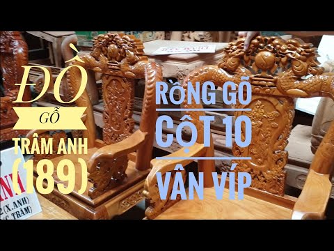 BỘ RỒNG BÁT TIÊN GÕ CỘT 10_6 MÓN ,VÂN VÍP (số 189)/đồ gỗ trâm anh -0794455222