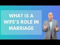 What Is A Wife's Role In Marriage  Paul Friedman