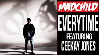 Madchild - Everytime (feat. Ceekay Jones) Madchild - Everytime (feat. Ceekay Jones)