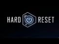 Новый трейлер Hard Reset