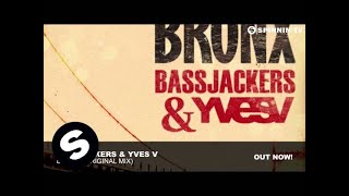 Bassjackers & Yves V - Bronx (Original Mix)