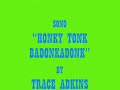 Honky Tonk Badonkadonk by Trace Adkins WITH LYRICS