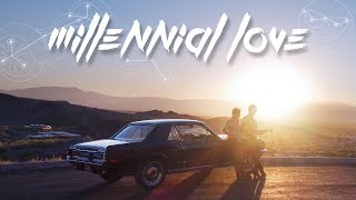 Millennial Love (Official Music Video)