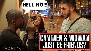 CAN MEN & WOMAN BE FRIENDS? - SOCIAL EXPERIMENT