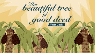 The Beautiful Tree of Good Deed