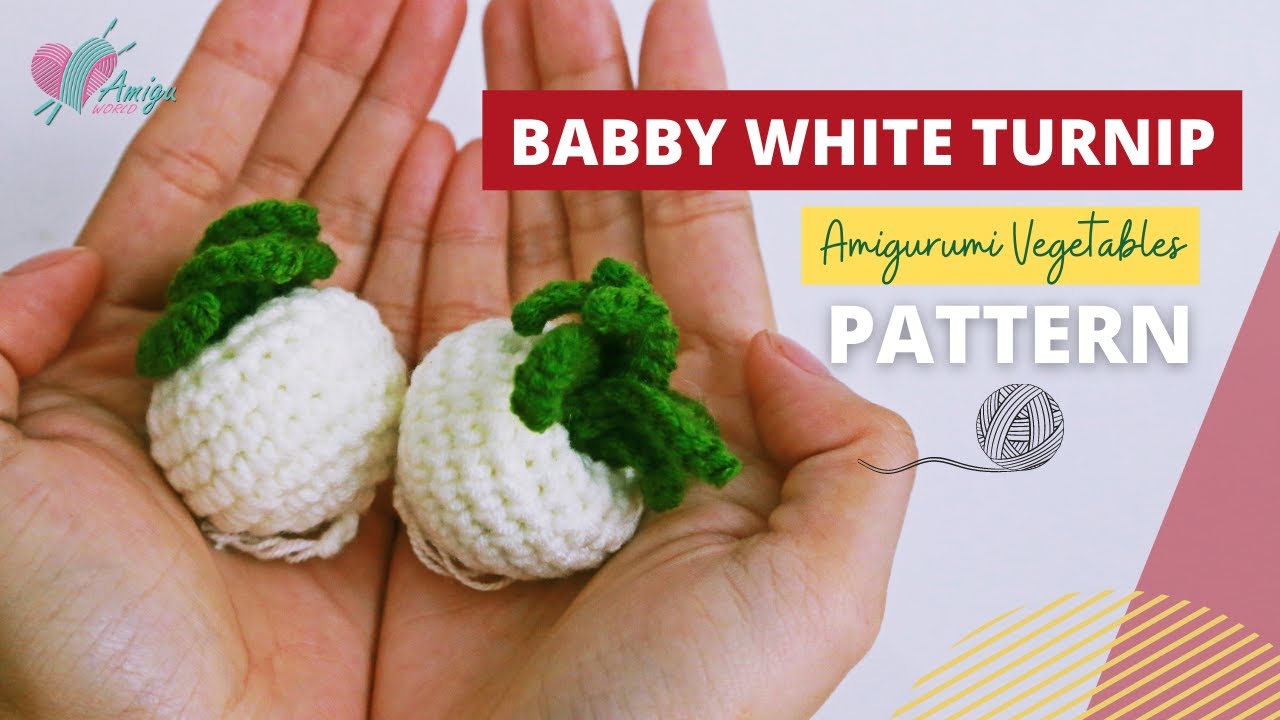 FREE Pattern – How to crochet a BABY WHITE TURNIP amigurumi