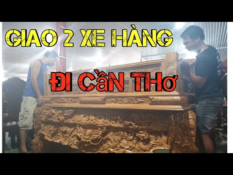 Giao 2 Toa: Sập Thờ Gõ Và Bàn Ghế Hương Đá Cho Khách Cần Thơ