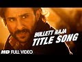Bullett Raja Title Song Full Video | Saif Ali Khan, Jimmy Shergill, Sonakshi Sinha